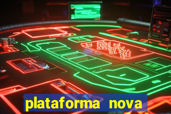 plataforma nova pagando fortune tiger baixar